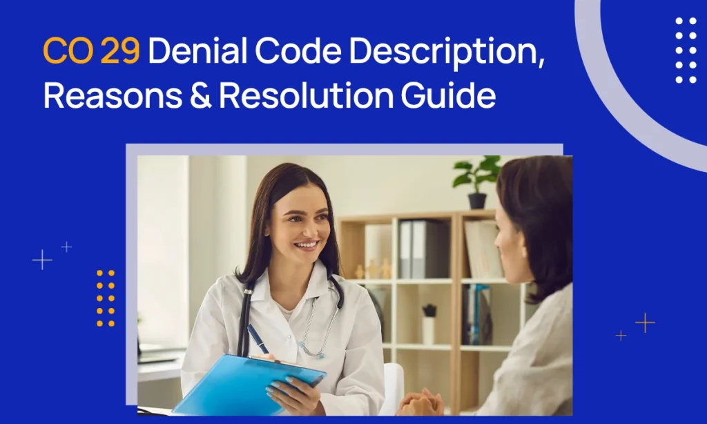 CO 29 Denial Code Description & Resolution Guidelines