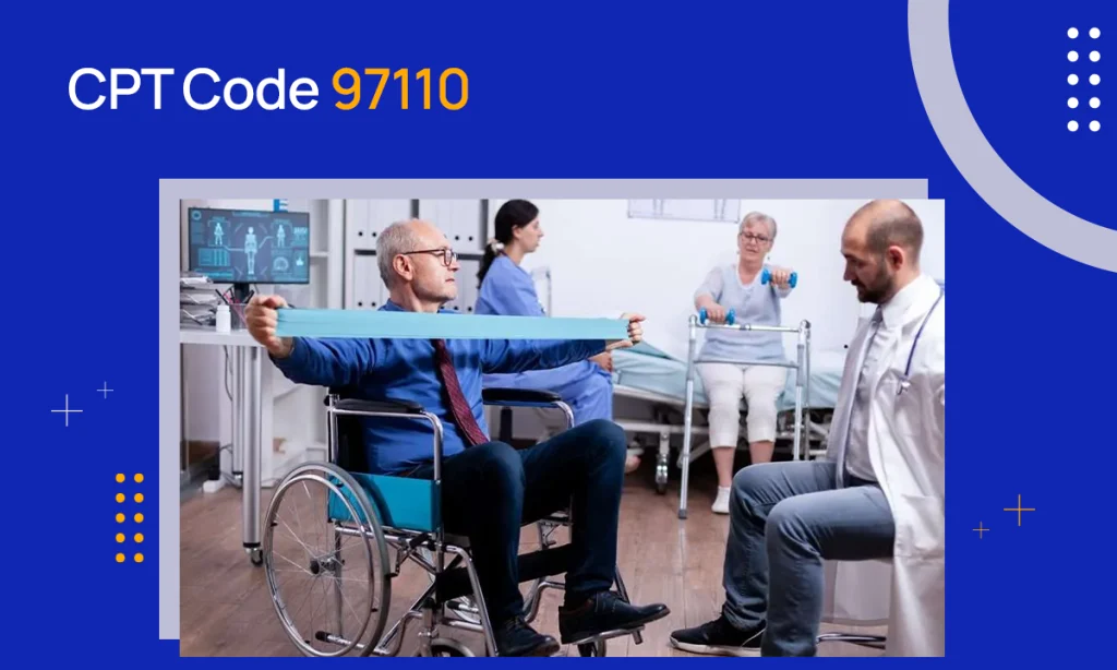 CPT Code 97110 Description & Reimbursement Guidelines