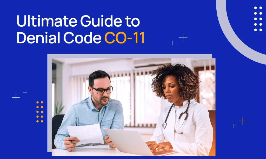 CO 11 Denial Code Description & Resolution Guidelines