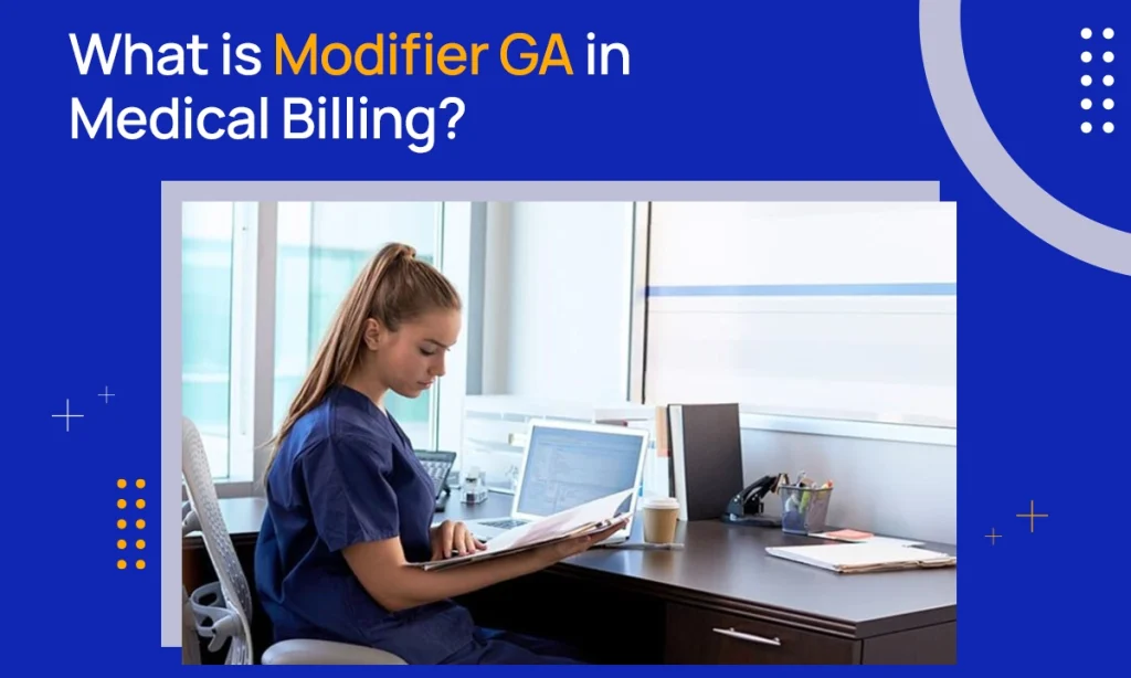 What is Modifier GA in Medical Billing?