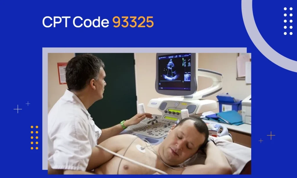 CPT Code 93325: Description & Reimbursement Guidelines