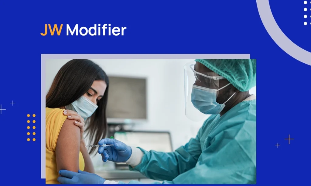 What is the JW Modifier in Medical Billing?