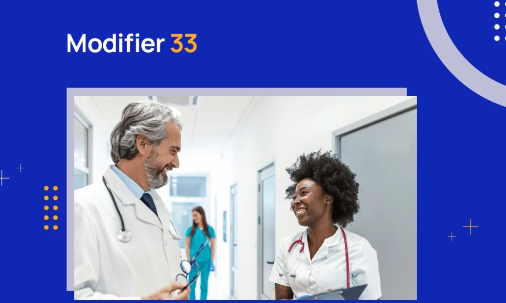 What is Modifier 33 in Medical Billing?