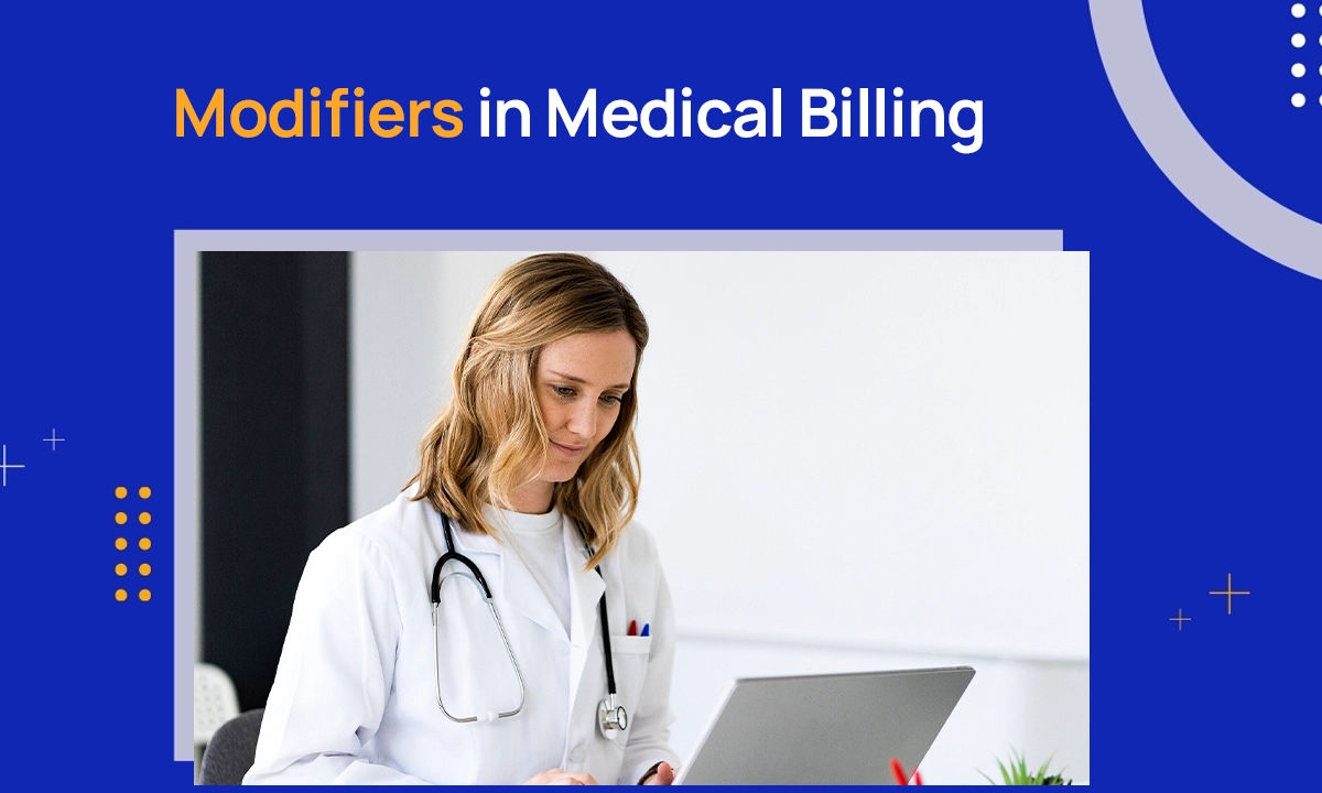Modifiers in Medical Billing