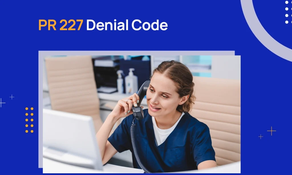 PR 227 Denial Code