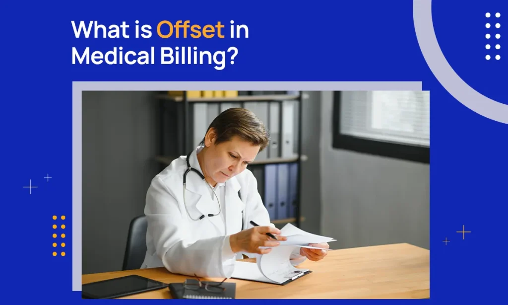 What is Offset in Medical Billing