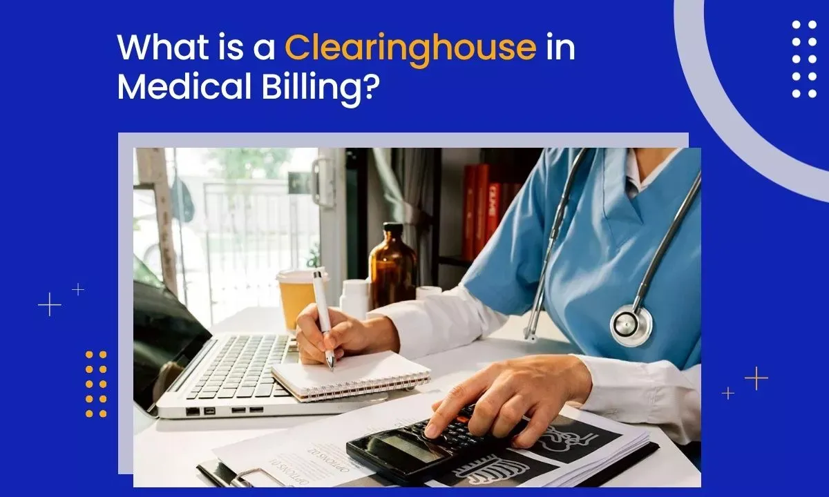 what-is-a-clearinghouse-in-medical-billing-6a14346116d23
