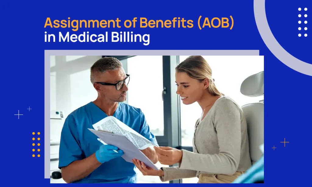 Assignment of Benefits (AOB) in Medical Billing