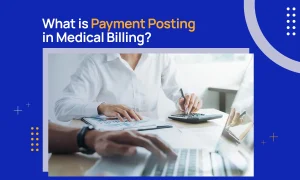 What is Payment Posting in Medical Billing