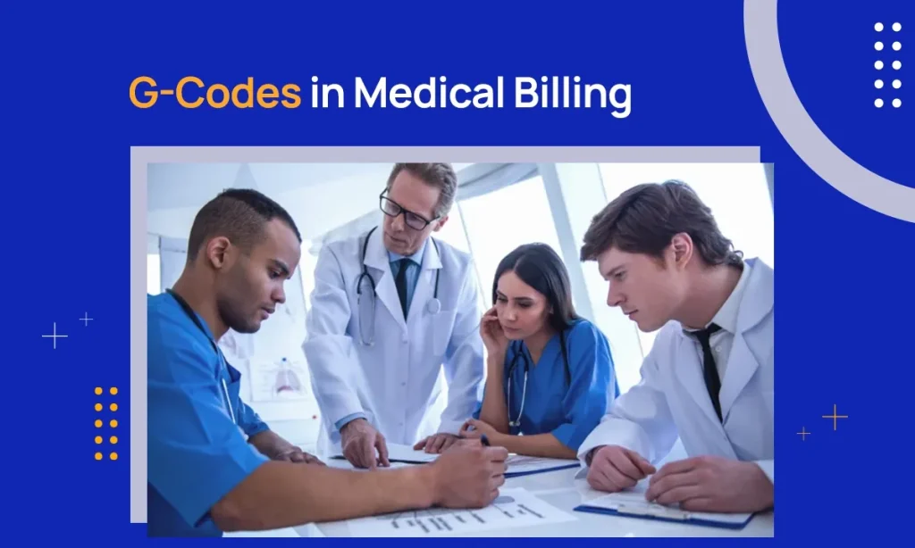 G-Codes in Medical Billing