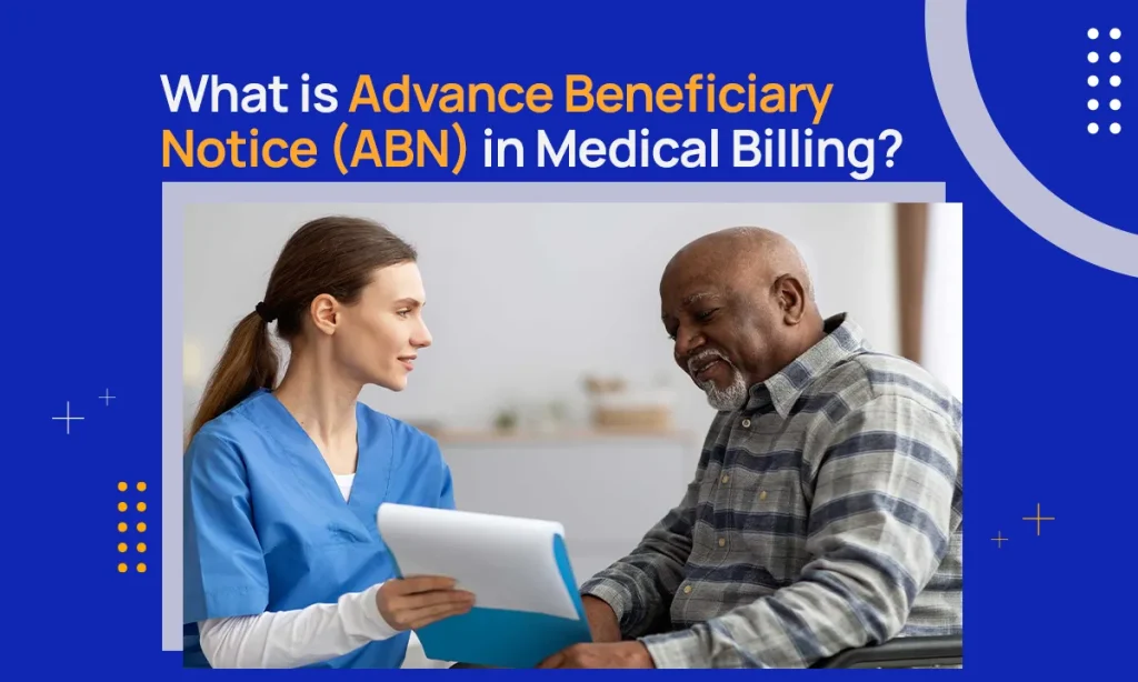 What is Advance Beneficiary Notice (ABN) in Medical Billing