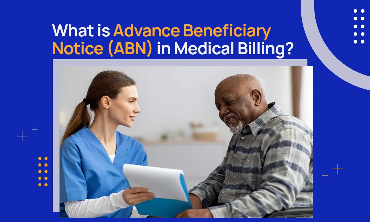 What is Advance Beneficiary Notice (ABN) in Medical Billing