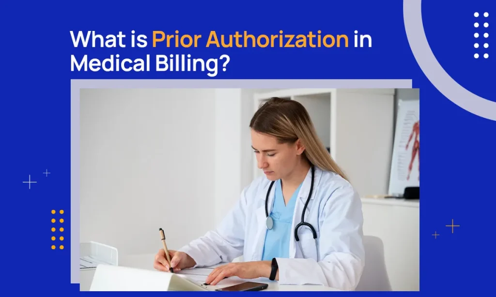 What is Prior Authorization in Medical Billing