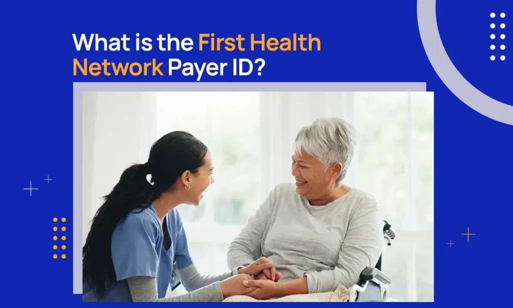 What is the First Health Network Payer ID