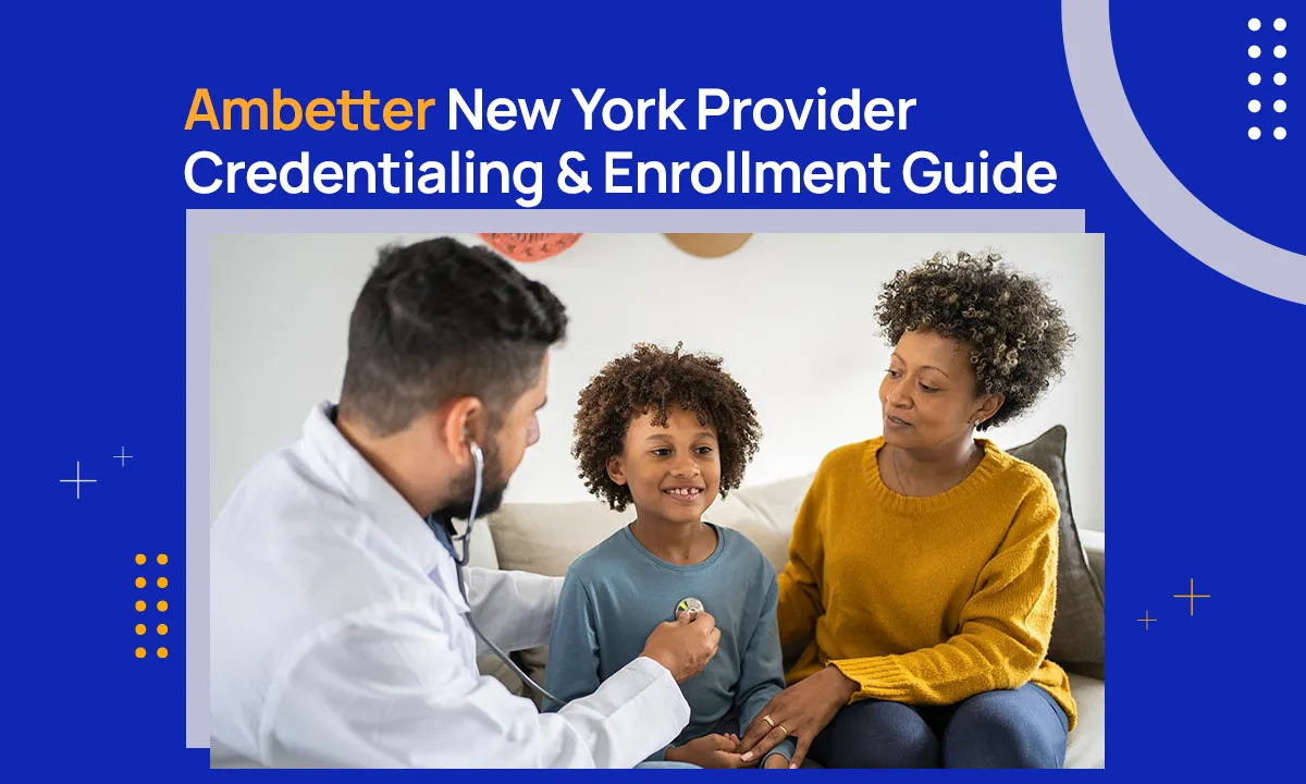 Ambetter New York Provider Credentialing & Enrollment Guide